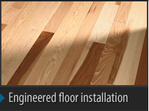Engineered floor installation | Flooring Services